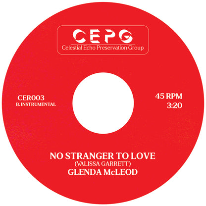 Lado B del vinilo Glenda McLeod – No Stranger To Love, etiqueta roja Celestial Echo, CER003, instrumental, 45 RPM y 3:20.
