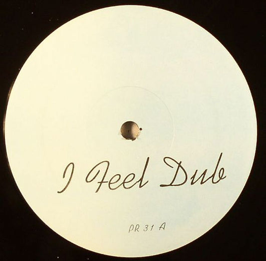 Portada delantera del vinilo Glenn Underground – I Feel Dub, un 12" de house underground. Diseño minimalista con texto manuscrito. Se lee: "I Feel Dub" y "PR 31 A".