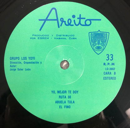 Lado B del vinilo Grupo Los Yoyi – Yoyi: etiqueta verde Areito con cuatro pistas, catálogo LD-3662 y velocidad de 33 RPM.