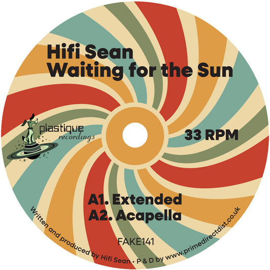 Etiqueta central del lado A del vinilo Hifi Sean – Waiting For The Sun en 12", con diseño psicodélico a rayos multicolor y pistas A1 Extended y A2 Acapella editadas por Plastique Recordings.