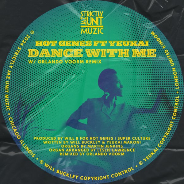 Lado A del vinilo Hot Genes Ft. Yeukai – Dance With Me (w/ Orlando Voorn Remix), etiqueta Strictly Jaz Unit Muzic con arte en verde, créditos de producción y mención del remix de Orlando Voorn.