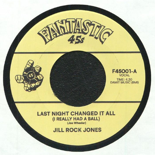 Vinilo lado A de Jill Rock Jones / Vinnie D'Agostino – Last Night Changed It All (I Really Had A Ball), etiqueta F45001-A