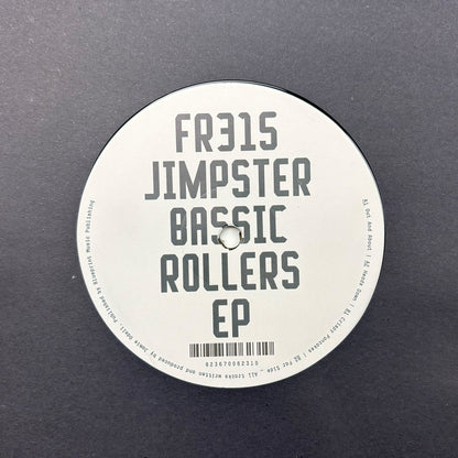 Lado A de vinilo Jimpster – Bassic Rollers EP con etiqueta blanca FR315, títulos A1 y A2 y créditos alrededor.