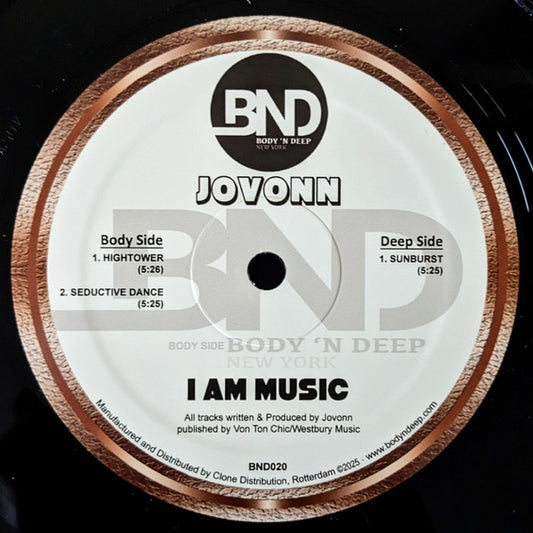 Portada delantera del vinilo de 12 pulgadas Jovonn – I Am Music publicado por el sello Body 'N Deep. Se muestra el lado “Body Side” con los temas “Hightower” y “Seductive Dance”, junto con los créditos de producción y publicación.