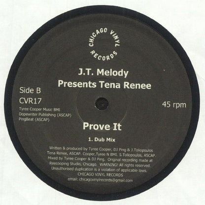 Etiqueta del vinilo J.T. Melody & Tena Renee – Prove It por Chicago Vinyl Records; lado B con Dub Mix, créditos visibles de Tyree Cooper, DJ Ping y J. Toliopoulos, reedición 12" con estilo minimalista para DJs y coleccionistas.