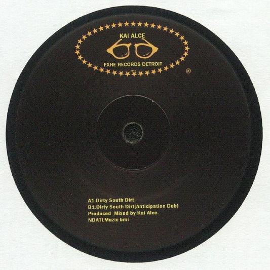Portada delantera del vinilo de Kai Alce – Dirty South Dirt, publicado bajo el sello FXHE Records Detroit. El vinilo presenta el lado A con la pista "Dirty South Dirt".