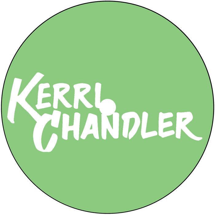 Lado A del vinilo Kerri Chandler – Downtown EP Pt. 1 con etiqueta verde y logo blanco manuscrito del artista en el centro.
