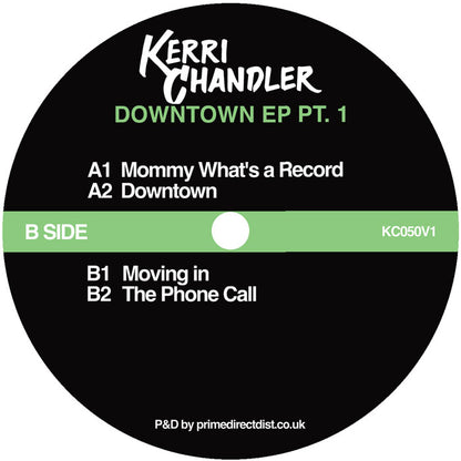 Lado B del vinilo Kerri Chandler – Downtown EP Pt. 1 con tracks listados, código KC050V1 y franja verde central visible.