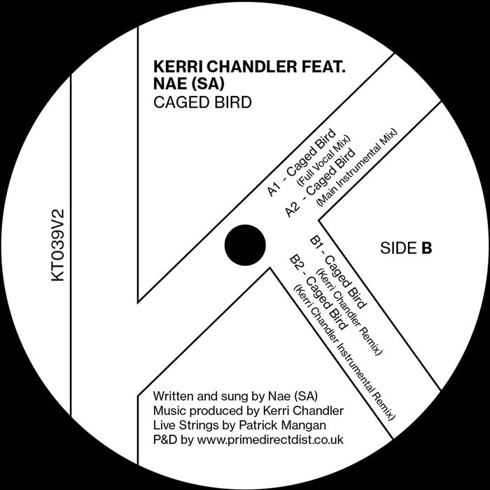 Etiqueta central del lado A del vinilo Kerri Chandler Feat. Nae (SA) – Caged Bird editado por Kaoz Theory, diseño minimalista en blanco y negro.