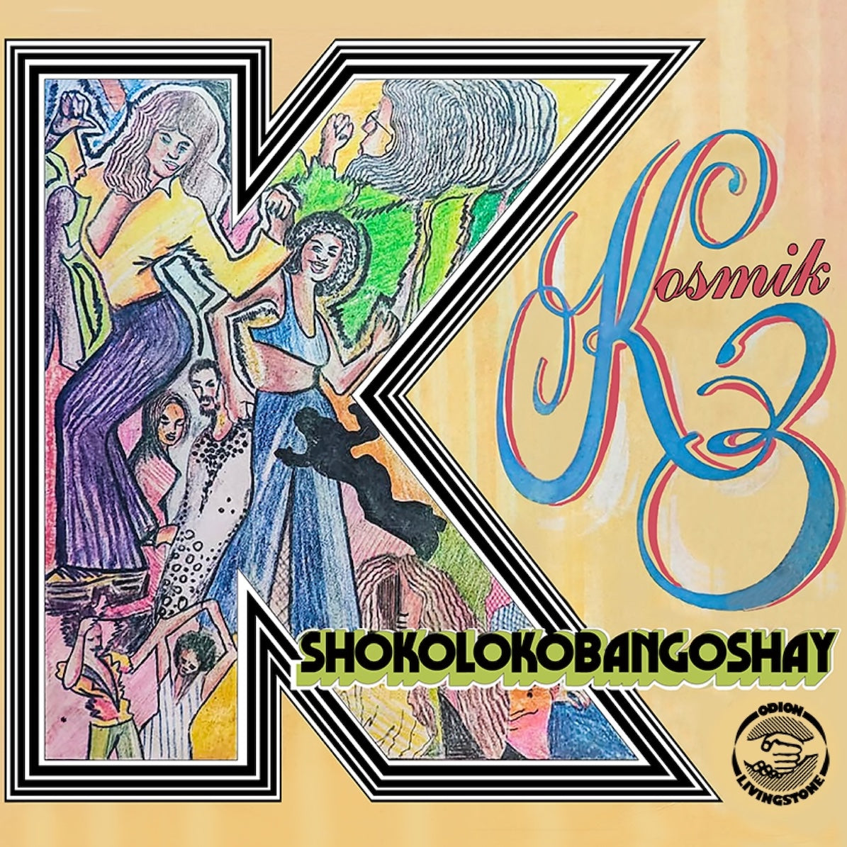 Portada del vinilo Kosmik 3 – Shokolokobangoshay con gran letra K, ilustraciones de figuras y tipografía multicolor.