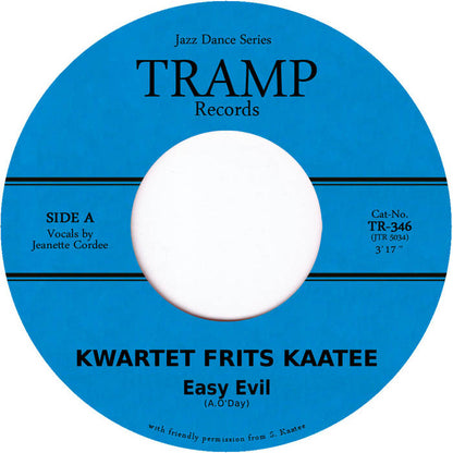 Etiqueta central del vinilo Kwartet Frits Kaatee – Easy Evil editado por Tramp Records, lado A con créditos visibles y diseño azul clásico de sencillo 7" a 45 RPM.