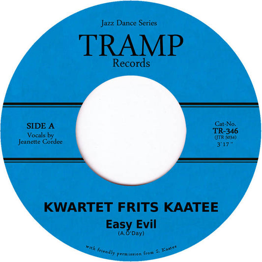 Etiqueta central del vinilo Kwartet Frits Kaatee – Easy Evil editado por Tramp Records, lado A con créditos visibles y diseño azul clásico de sencillo 7" a 45 RPM.