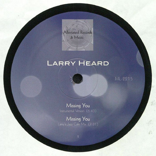 Contraportada del vinilo "Missing You" de Larry Heard, lanzado por Alleviated Records. El vinilo de 12" incluye la versión instrumental (6:43) y el "Jazz Cafe Mix" (7:31).