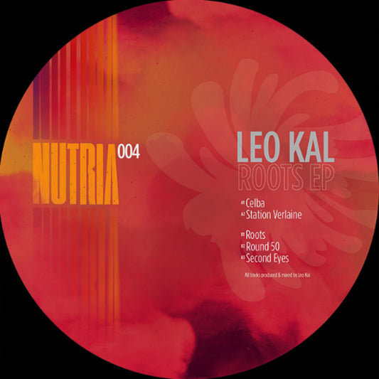 Lado A del vinilo Leo Kal – Roots EP: etiqueta roja y naranja con tracklist, créditos y catálogo Nutria 004.