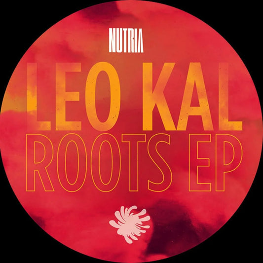 Lado B del vinilo Leo Kal – Roots EP, con el nombre del artista en letras naranjas, título delineado y logo Nutria.