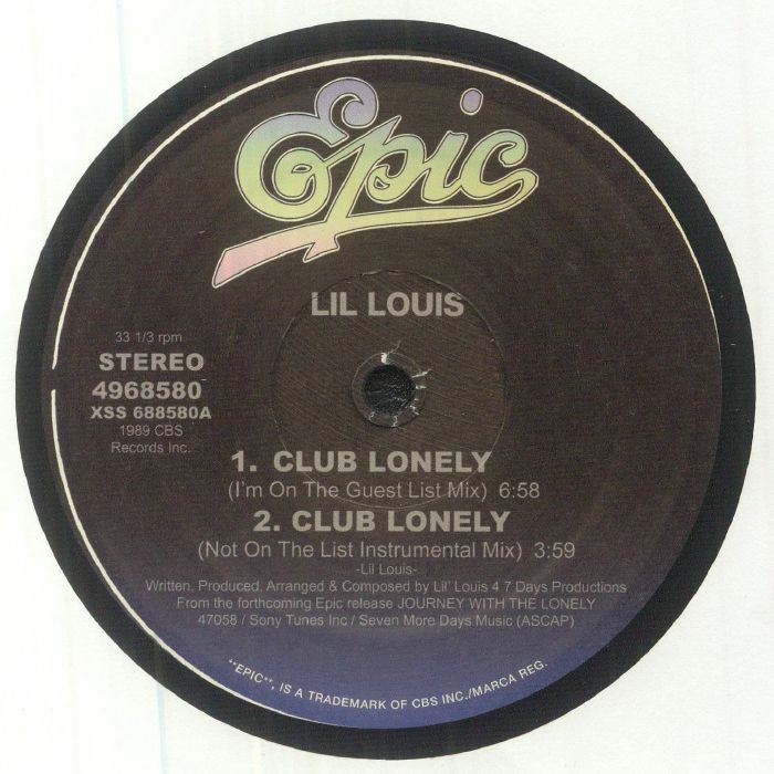 Lado A del vinilo Lil' Louis – Club Lonely en Epic 12" reedición, etiqueta negra con logo Epic, dos mixes listados con duración y créditos CBS visibles.