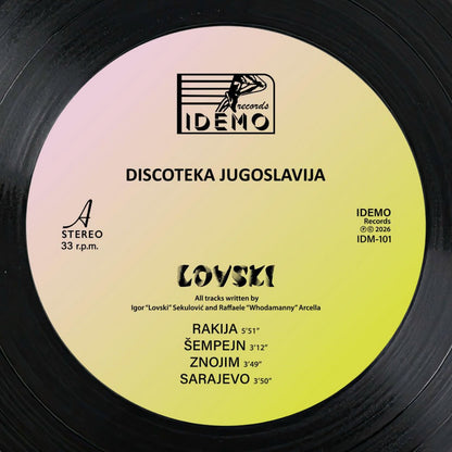 Lado A del vinilo Lovski – Discoteka Jugoslavija LP Idemo Records con etiqueta central y tracks Rakija, Šempejn, Znojim, Sarajevo.