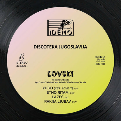 Lado B del vinilo Lovski – Discoteka Jugoslavija LP Idemo Records con etiqueta y temas Yugo, Etno Ritam, Lažeš, Rakija Ljubav.