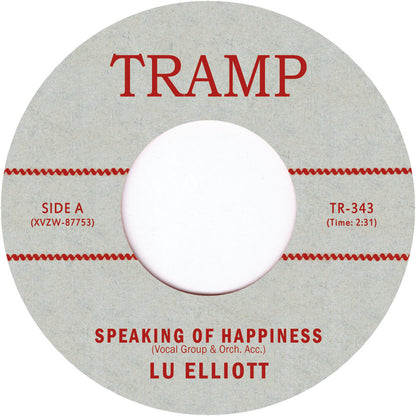 Etiqueta central del lado A del vinilo Lu Elliott – Speaking Of Happiness editado por Tramp Records, con créditos, duración (2:31) y número de catálogo TR-343.