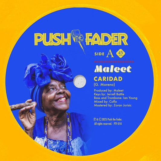 1. Lado A del vinilo Maleet – Caridad / Osain's Groove en edición limitada amarilla de Push The Fader, etiqueta azul con créditos y código PTF010.