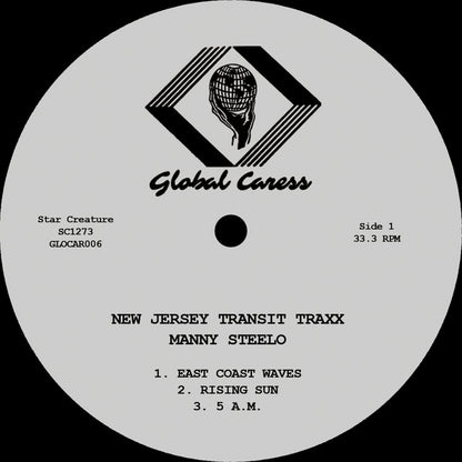 Lado A del vinilo Manny Steelo – New Jersey Transit Traxx 12" con etiqueta Star Creature, catálogo SC1273/GLOCAR006 y pistas East Coast Waves, Rising Sun y 5 A.M.