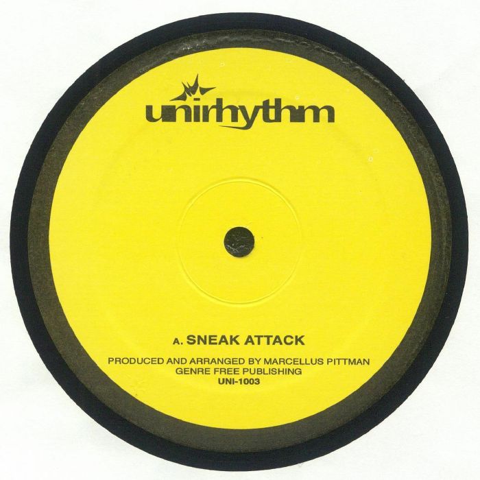Portada del vinilo Marcellus Pittman - Sneak Attack / Random Acts Of Insanity lanzado por Unirhythm en 12". Diseño amarillo con logo y título en negro.