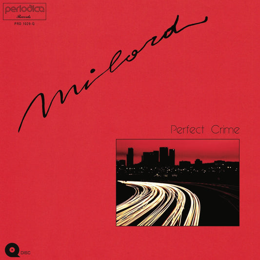 Portada del vinilo Milord – Perfect Crime, diseño rojo con firma Milord y fotografía nocturna de autopista y ciudad.