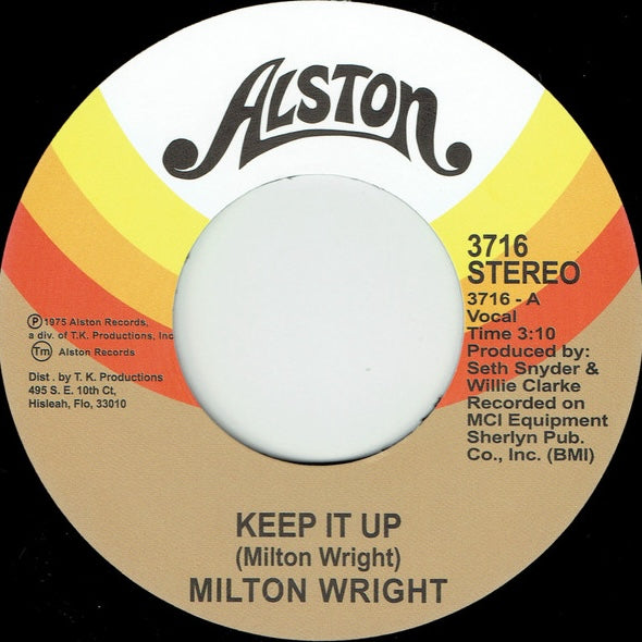 Etiqueta central del lado A del vinilo Milton Wright – Keep It Up en Alston Records, reedición 7" 45 RPM con créditos de producción y duración visible.