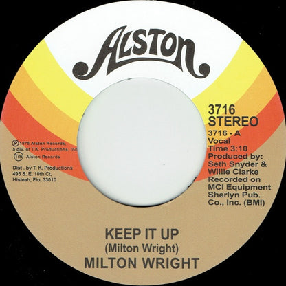 Etiqueta central del lado A del vinilo Milton Wright – Keep It Up en Alston Records, reedición 7" 45 RPM con créditos de producción y duración visible.