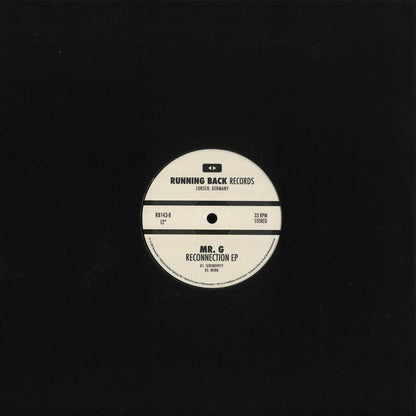 Vinilo Mr. G – Reconnection EP mostrando la etiqueta central del lado B con pistas, RPM y catálogo del sello Running Back en formato 12", EP.