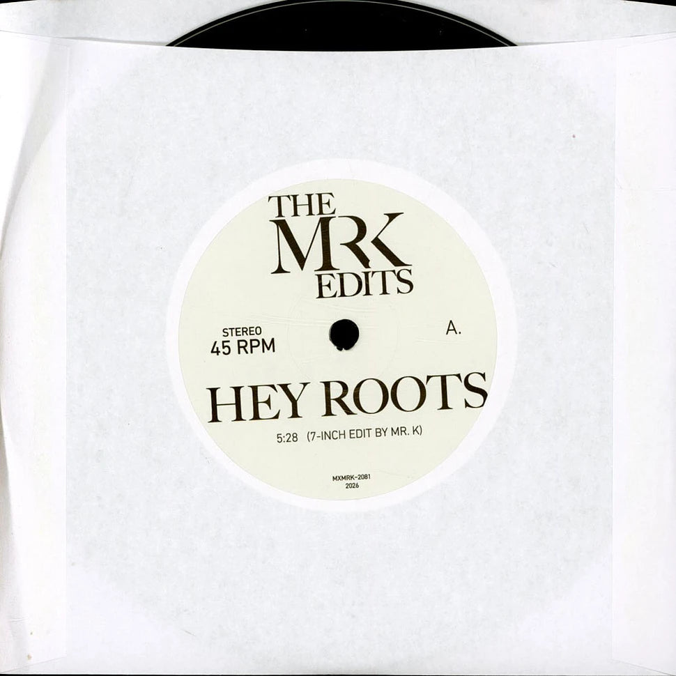 Lado A del vinilo Mr. K – Hey Roots / NY's Movin, con etiqueta The Mr K Edits y datos de “Hey Roots”.
