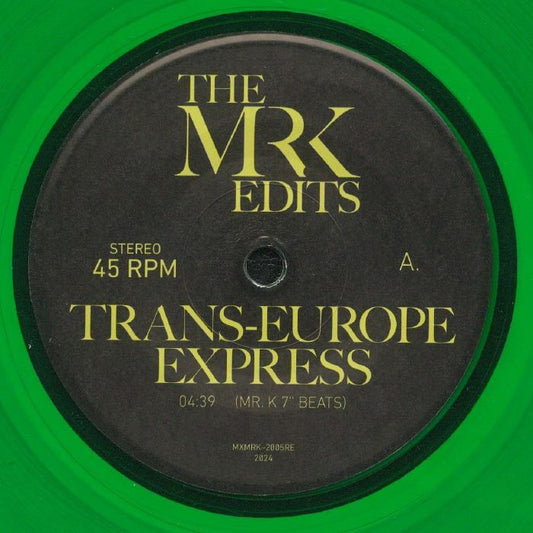 Vinilo Mr. K – Trans-Europe Express, lado A verde con etiqueta negra, título, mezcla, duración y catálogo visibles.
