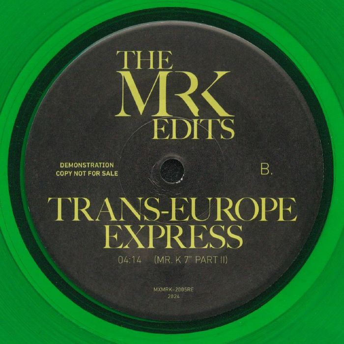 Lado B del vinilo Mr. K – Trans-Europe Express en verde, con etiqueta negra, versión Part II y duración visibles.