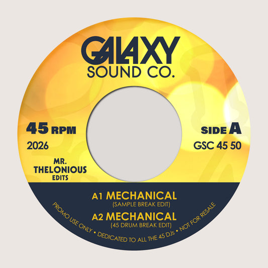 Lado A del vinilo 7" Mr. Thelonious – Mechanical, etiqueta amarilla de Galaxy Sound Co. con pistas A1 y A2, catálogo GSC 45 50 y 45 RPM.