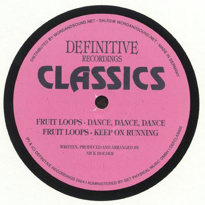 Portada delantera del vinilo "Fruit Loops – Dance, Dance, Dance" y "Keep On Running" en vinilo, lanzado bajo el sello Definitive Recordings. Producido por Nick Holder.