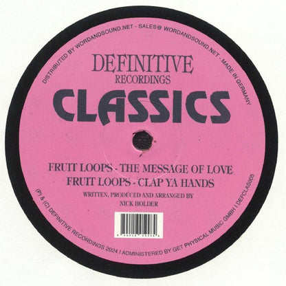 Contraportada del vinilo "Fruit Loops – The Message of Love" y "Clap Ya Hands" en vinilo, lanzado bajo el sello Definitive Recordings. Producido por Nick Holder.