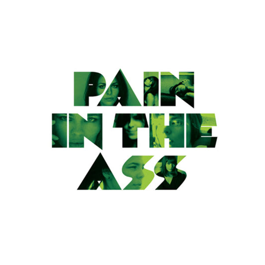 Portada del vinilo Nina Kraviz – Pain In The Ass, arte tipográfico verde con fotografías integradas sobre fondo blanco.