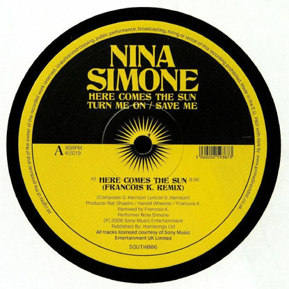 Etiqueta central del lado A del vinilo Nina Simone – Remixes [12"], incluye el remix de “Here Comes The Sun” por François K., duración 8:56, edición South Street, catálogo SOUTH006.