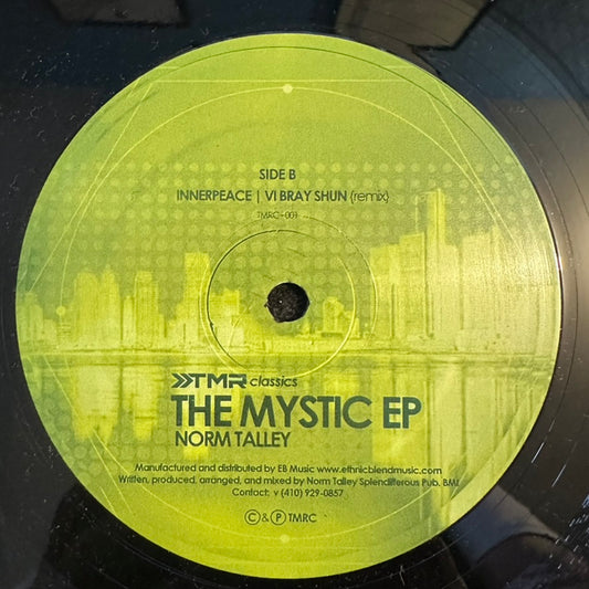 Lado B del vinilo Norm Talley – The Mystic EP reedición 12" en TMR Classics, con Innerpeace y remix de Vi Bray Shun.