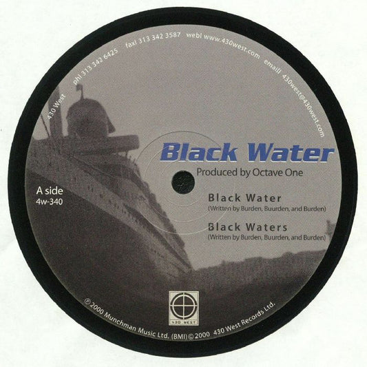 Etiqueta central lado A del vinilo Octave One – Blackwater en 430 West, 12" reedición remasterizada, con pistas “Black Water” y “Black Waters”, créditos a Burden y catálogo 4w-340 sobre fondo de barco.