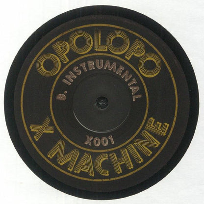 Etiqueta central del lado B del vinilo Opolopo – X Machine en 12" de Toolroom Records con versión instrumental y catálogo X001.