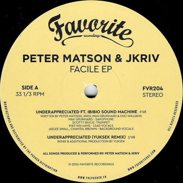 Lado A del vinilo Peter Matson & JKriv – Facile EP 12" Favorite Recordings, label beige con tracks, remix Yuksek, créditos y duración 33 1/3 RPM.