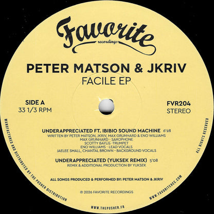 Lado A del vinilo Peter Matson & JKriv – Facile EP 12" Favorite Recordings, label beige con tracks, remix Yuksek, créditos y duración 33 1/3 RPM.