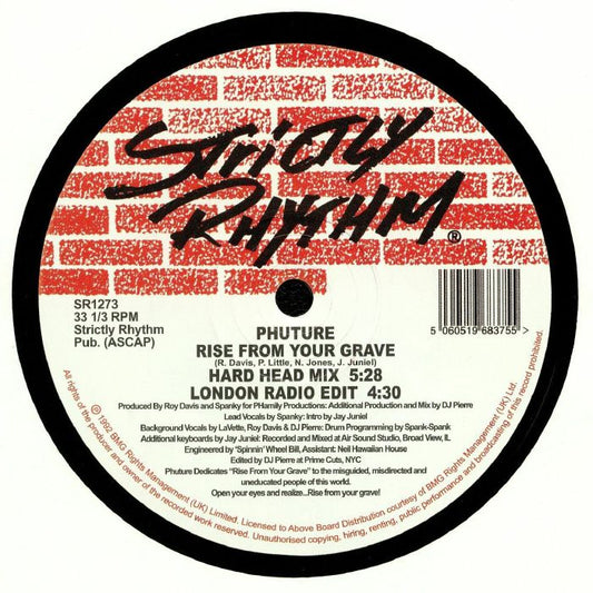 Etiqueta central lado B del vinilo Phuture – Rise From Your Grave en Strictly Rhythm, mostrando Hard Head Mix 5:28 y London Radio Edit 4:30, edición 12" reedición con créditos completos y estética de ladrillos rojos.