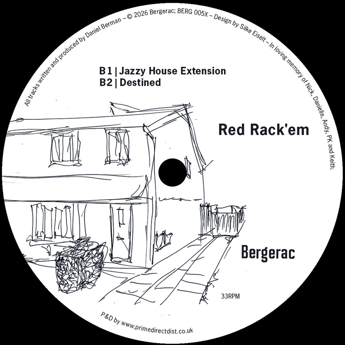 Lado B del vinilo Red Rack'em – Wonky Bassline Disco Banger (10 Year Anniversary Edition), etiqueta Bergerac con Jazzy House Extension y Destined, 33 RPM.