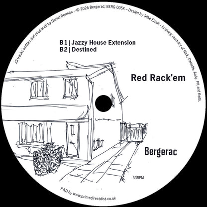 Lado B del vinilo Red Rack'em – Wonky Bassline Disco Banger (10 Year Anniversary Edition), etiqueta Bergerac con Jazzy House Extension y Destined, 33 RPM.