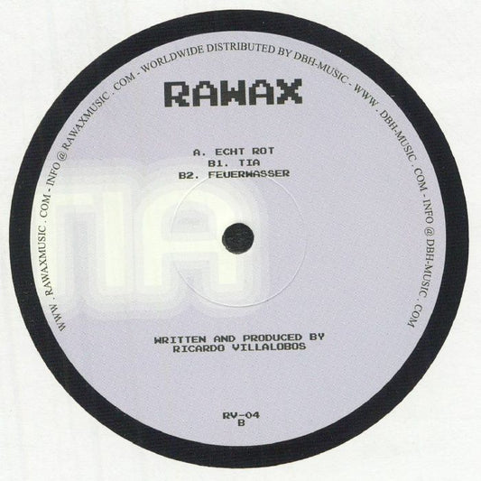 Etiqueta central del lado B del vinilo Richard Wolfsdorf – Tia en 12" reedición Rawax, con lista de pistas A, B1 y B2, créditos de Ricardo Villalobos y catálogo RV-04.