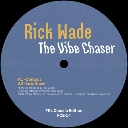 Vinilo Rick Wade – The Vibe Chaser, lado A del 12" con diseño minimal y temas deep house como “Contact” y “Low Down”.