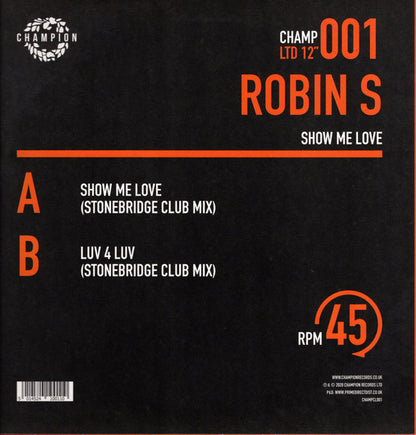 Portada trasera del vinilo de Robin S – Show Me Love / Luv 4 Luv, editado por Champion. Incluye mezclas Club de ambos temas.