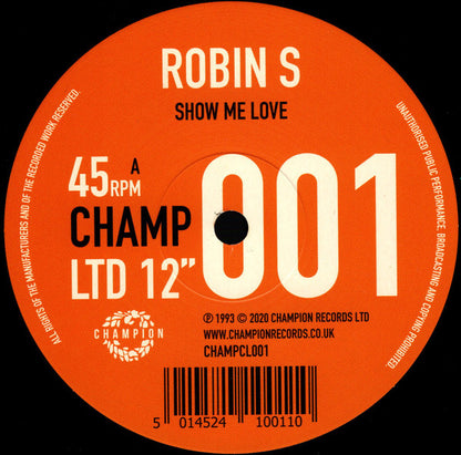 Etiqueta del lado A del vinilo de 12" con el tema Show Me Love (StoneBridge Club Mix). CHAMP 001 Champion.